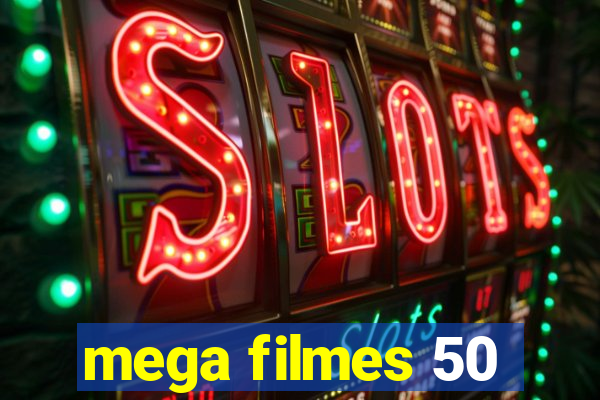 mega filmes 50